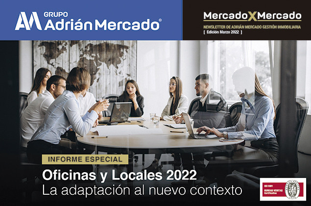 Oficinas y Locales 2022. La adaptación al nuevo contexto.